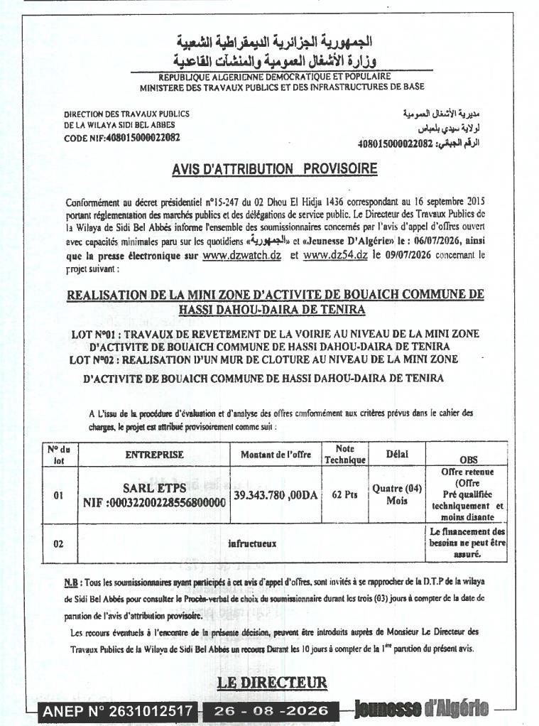 Attribution provisoire des travaux de réalisation de la mini zone d'activité de Bouaich à Hassi Dahou (Daira de Tenira)
