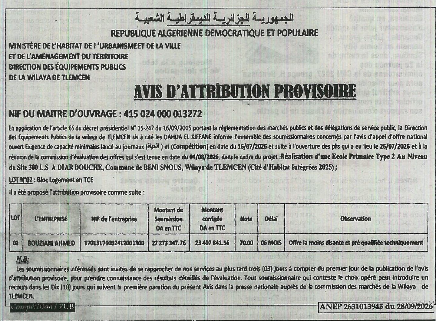 Attribution provisoire des travaux de réalisation d'une école primaire type 2 (lot 02 : bloc logement en TCE)