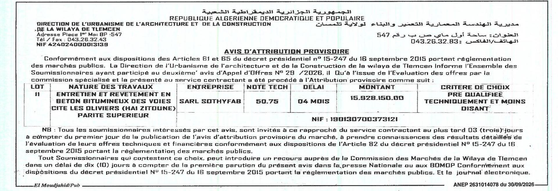 Attribution provisoire des travaux d'entretien et revêtement en béton bitumineux des voies Cité Les Oliviers (Haï Zitouné)