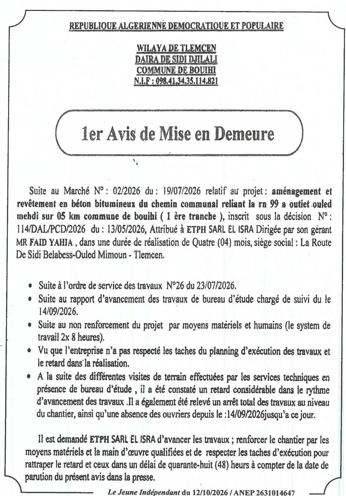 Mise en demeure pour retard dans l'exécution des travaux d'aménagement et revêtement en béton bitumineux