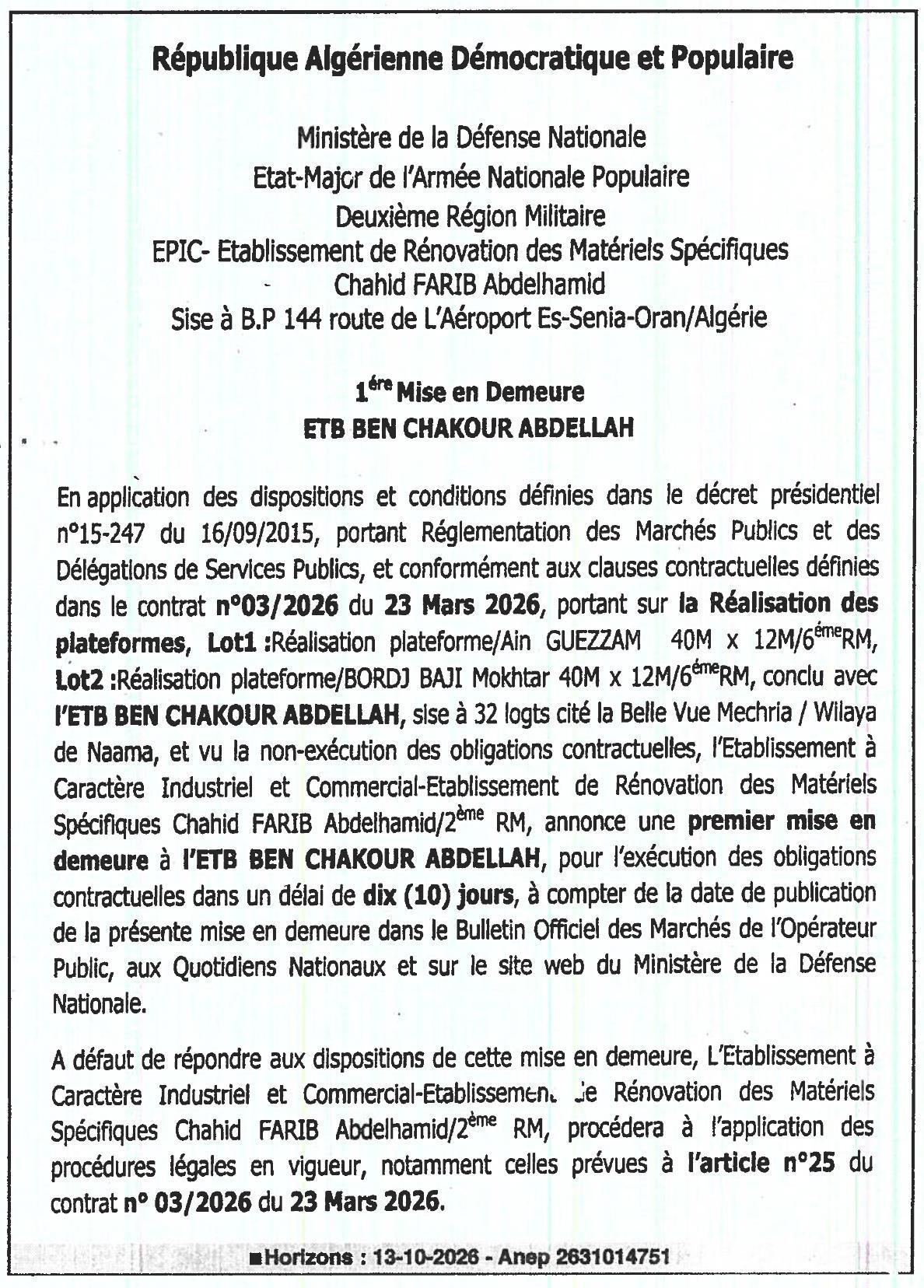 Mise en demeure pour non-exécution des obligations contractuelles - Réalisation de plateformes (Lot1 : Ain GUEZZAM, Lot2 : Bordj BAJI Mokhtar)