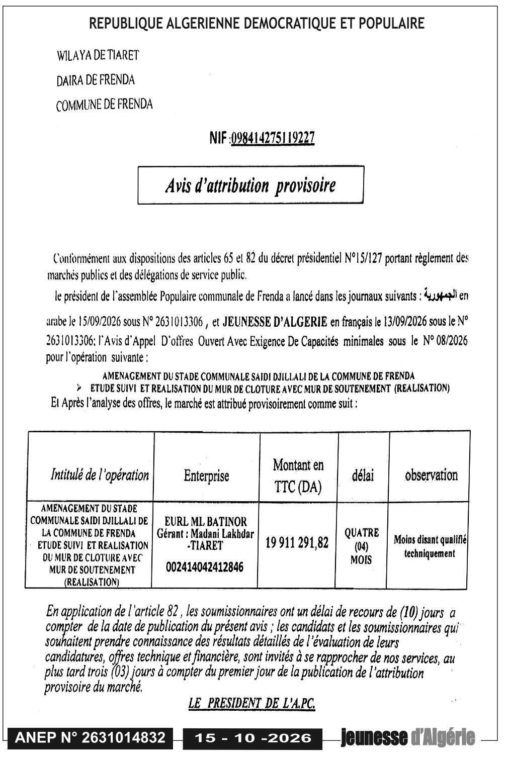 Attribution provisoire des travaux d'aménagement du stade Said Djillali (mur de clôture et de soutènement) à Frenda
