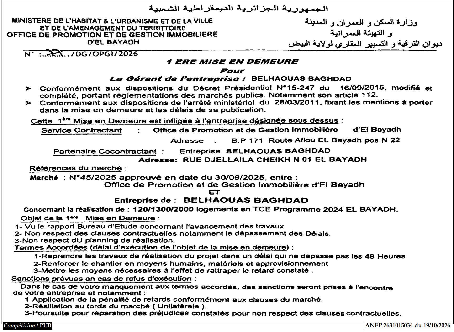 Mise en demeure pour non-respect des délais et clauses contractuelles dans le cadre de la réalisation de 120/1300/2000 logements en TCE à El Bayadh