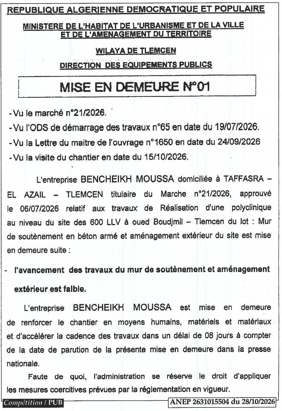 Mise en demeure pour retard dans les travaux de réalisation d'une polyclinique